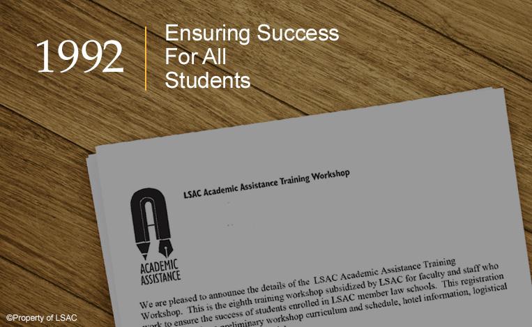 Paperwork titled, "LSAC Academic Assistance Training Workshop" and marked with the "Academic Assistance" logo, a pencil/pen that is curved in the shape of an "A."