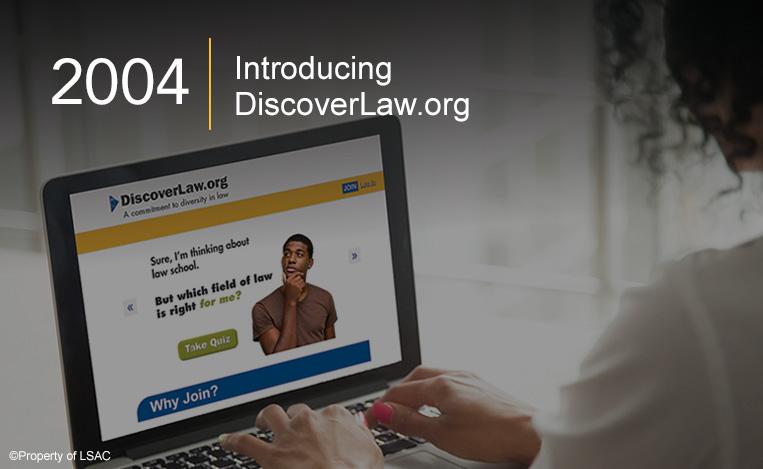 A person accesses the DiscoverLaw.org homepage. The text displayed on the screen reads, "Sure, I'm thinking about law school. But which field of law is right for me? Take Quiz. Why Join?" Image copyright LSAC.